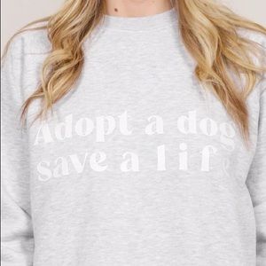 Brunette the Label Adopt a Dog Save a Life Crewneck